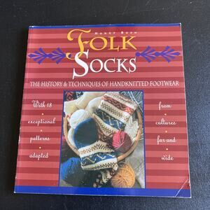 Folk Socks: The History & Techniques of Handknitted Footwear 1994 Paperback